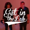 Get In the Lab Podcast artwork