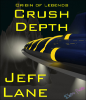 Origin of Legends: Crush Depth podcast