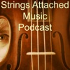 Strings Attached Music Podcast artwork