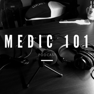 Medic 101 Podcast