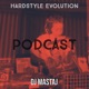 Hardstyle Evolution - MastaJ