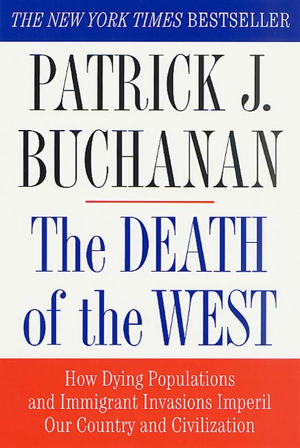 Read & Download The Death of the West Book by Patrick J. Buchanan Online