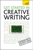 Get Started In Creative Writing: Teach Yourself - Stephen May