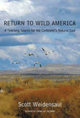 Return to Wild America - Scott Weidensaul