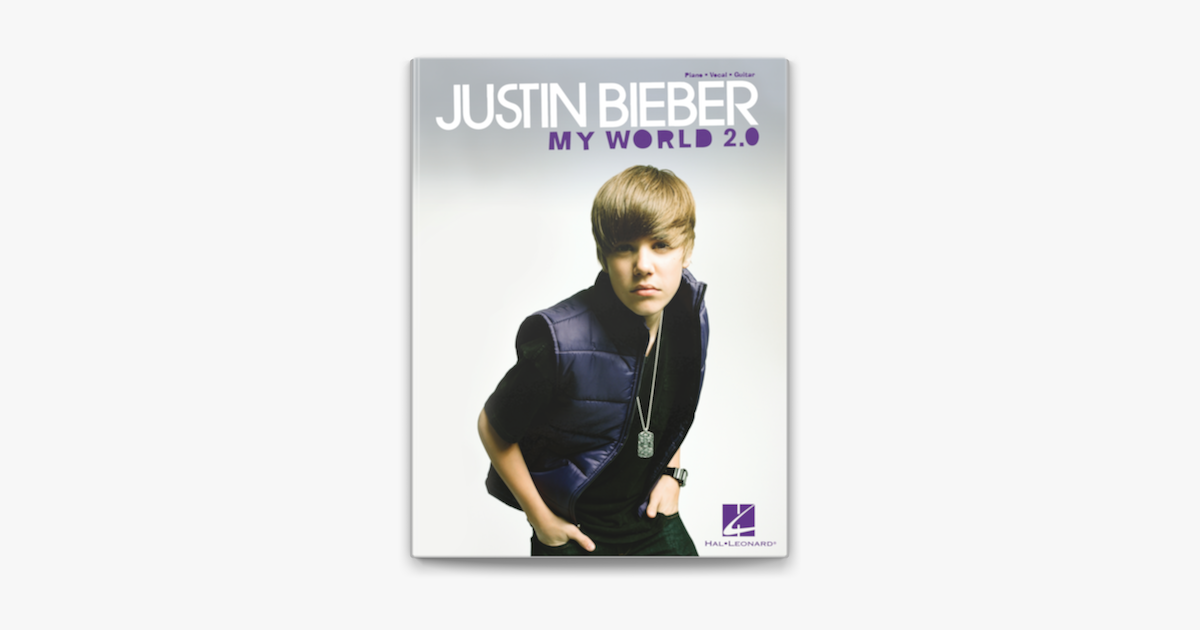 ‎justin Bieber My World 20 Songbook On Apple Books 