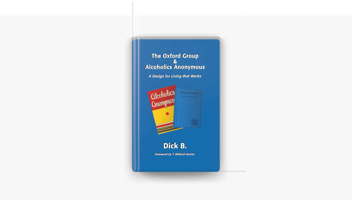 ‎The Oxford Group and Alcoholics Anonymous on Apple Books