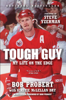 Bob Probert & Kirstie McLellan Day - Tough Guy artwork