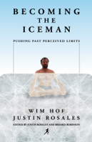 Wim Hof & Justin Rosales - Becoming the Iceman artwork