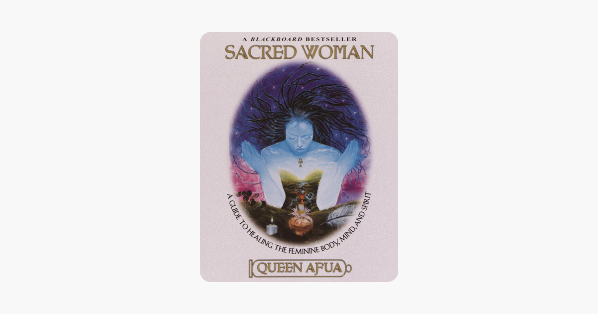 Sacred Woman - Queen Afua Sacred Woman - Queen Afua