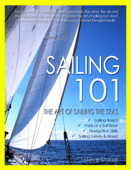 Sailing 101: The Art of Sailing the Seas - Steve Stoud