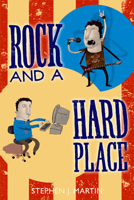 Stephen J Martin - ROCK AND HARD PLACE artwork