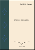 Études Bibliques - Frédéric Godet