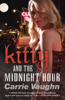 Kitty and the Midnight Hour - Carrie Vaughn