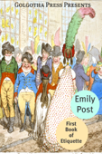 The First Book of Etiquette - Emily Post