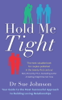 Hold Me Tight - Sue Johnson