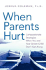 Joshua Coleman, PhD - When Parents Hurt artwork