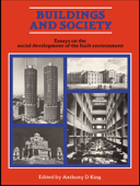 Buildings and Society - Anthony D. King
