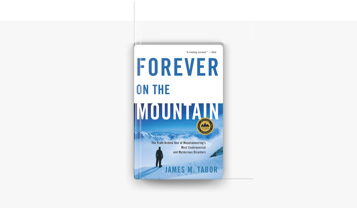 ‎Forever on the Mountain The Truth Behind One of Mountaineering's Most