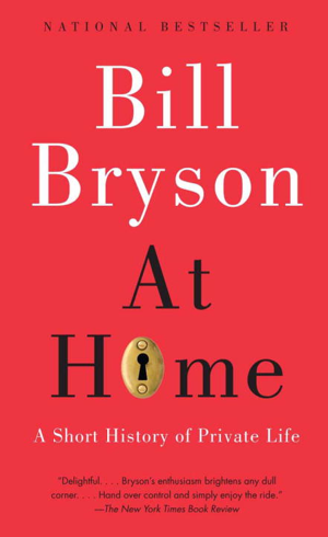 Read & Download At Home Book by Bill Bryson Online Read & Download At Home Book by Bill Bryson Online
