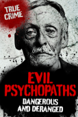 Evil Psychopaths - Gordon Kerr