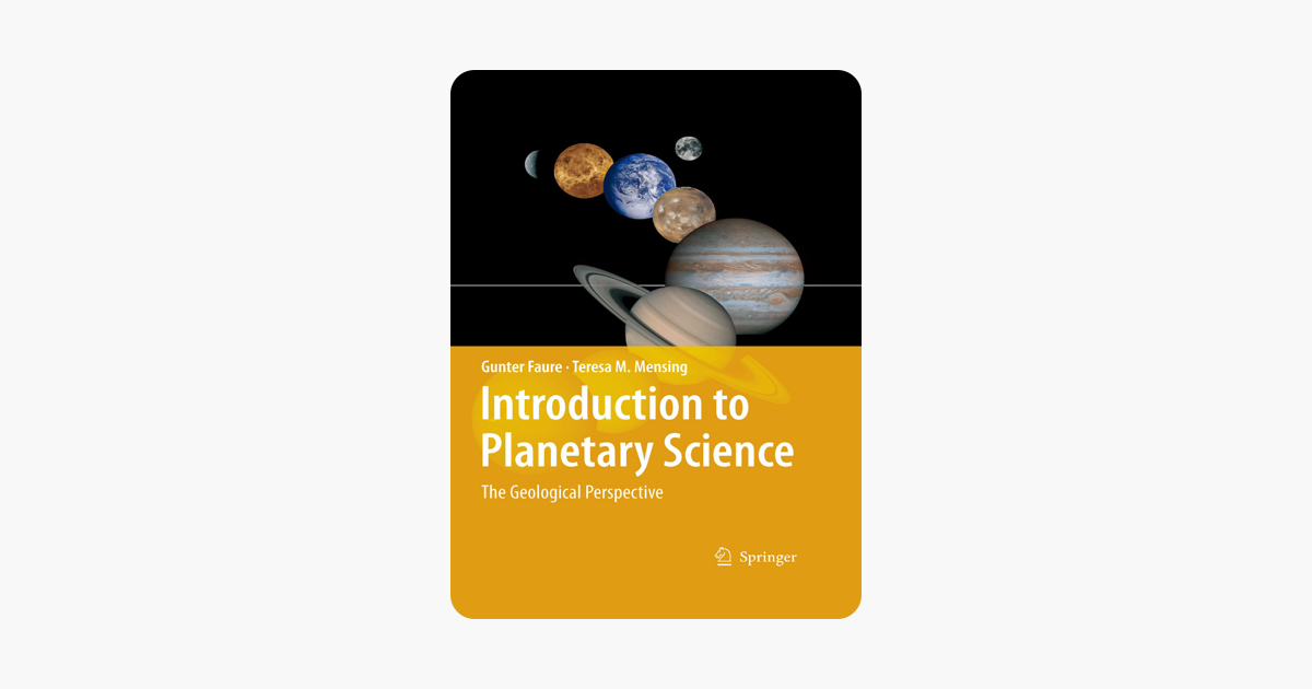 Introduction to Planetary Science - Gunter Faure & Teresa M. Mensing Introduction to Planetary Science - Gunter Faure & Teresa M. Mensing