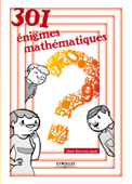 301 énigmes mathématiques - Marie Berrondo-Agrell