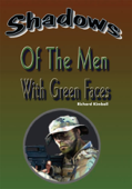 Shadows Of The Men With Green Faces - Richard Kimball