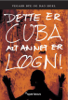 Dette er Cuba - Vegard Bye & Dag Hoel