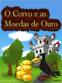 O Corvo e as Moedas de Ouro - Marlene Silva, Mobility & Lúcio Franklin