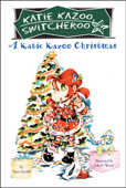 A Katie Kazoo Christmas - Nancy Krulik & John and Wendy,