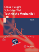 Technische Mechanik 1 - Dietmar Gross, Werner Hauger, Jörg Schröder & Wolfgang A. Wall