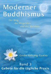 Moderner Buddhismus: Band 3: Gebete für die tägliche Praxis