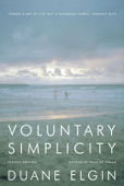 Voluntary Simplicity Second Revised Edition - Duane Elgin