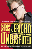 Undisputed - Chris Jericho & Peter Thomas Fornatale