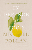 In Defence of Food - Michael Pollan