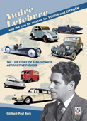André Lefebvre, and the Cars He Created At Voisin and Citroën - Gijsbert-Paul Berk
