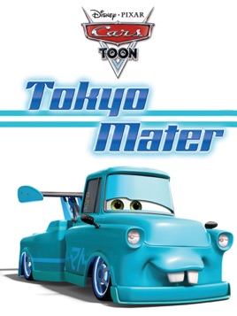 cars toons tokyo mater