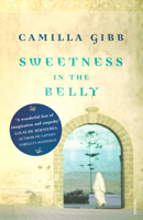 Camilla Gibb - Sweetness In The Belly artwork