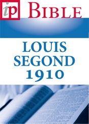 La Bible - LOUIS SEGOND 1910