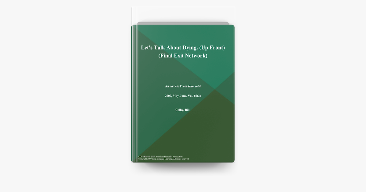 Let S Talk About Dying Up Front Final Exit Network In Apple Books