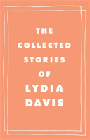 Lydia Davis - The Collected Stories of Lydia Davis artwork