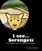 I see... Serengeti - Kirstan Graham