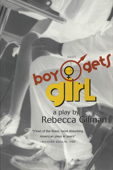 Boy Gets Girl - Rebecca Gilman