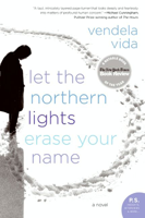 Vendela Vida - Let the Northern Lights Erase Your Name artwork