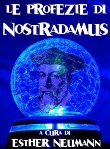 Le profezie di Nostradamus Book Cover