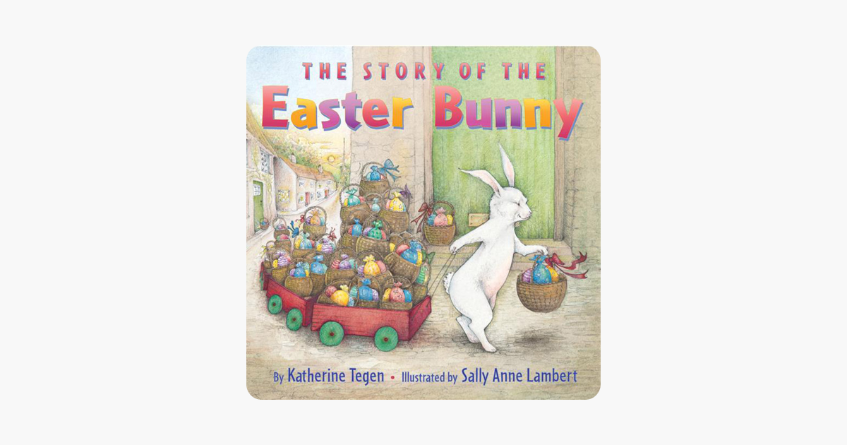 ‎The Story of the Easter Bunny on Apple Books