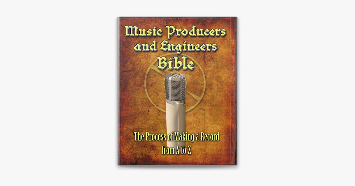‎Music Producers and Engineers Bible on Apple Books