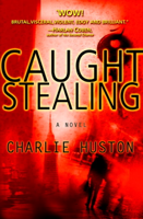 Charlie Huston - Caught Stealing artwork
