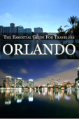 Orlando: The Essential Guide for Travelers - BookViz