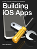 Building iOS Apps - David McMahon